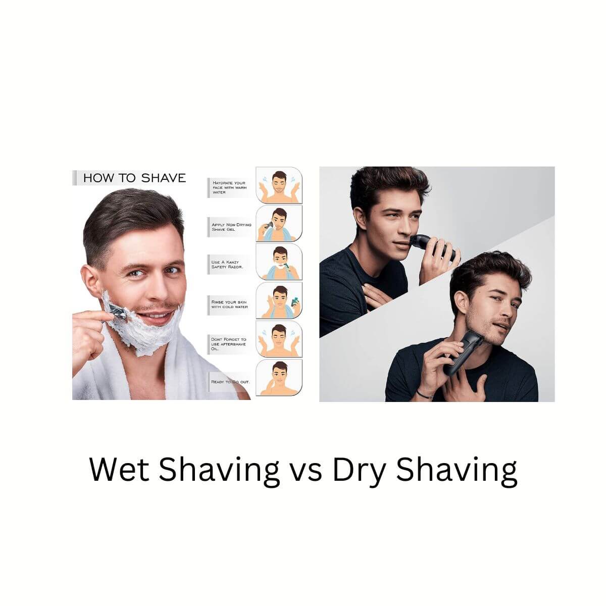 man dry shaving and man wet shaving